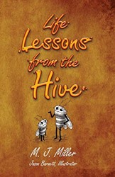 Life Lessons from the Hive