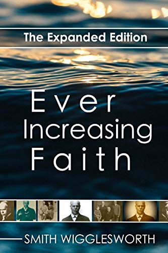 Ever Increasing Faith