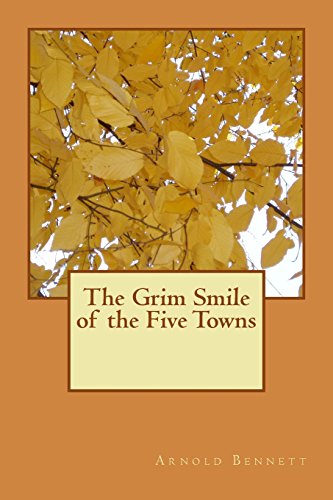 The Grim Smile of the Five Towns