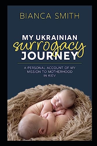 My Ukrainian Surrogacy Journey
