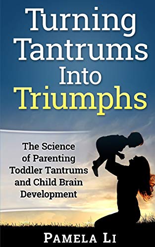 Turning Tantrums Into Triumphs