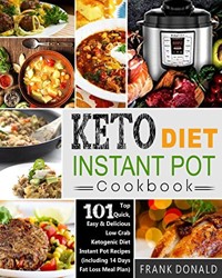 Keto Diet Instant Pot Cookbook