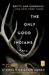 The Only Good Indians