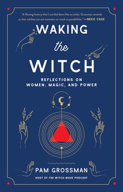 Waking the Witch