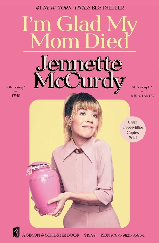 Jennette Mccurdy - I'm Glad My Mom Died