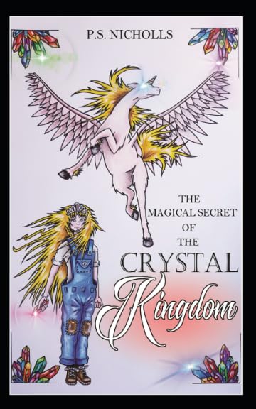 The Magical Secret of the Crystal Kingdom