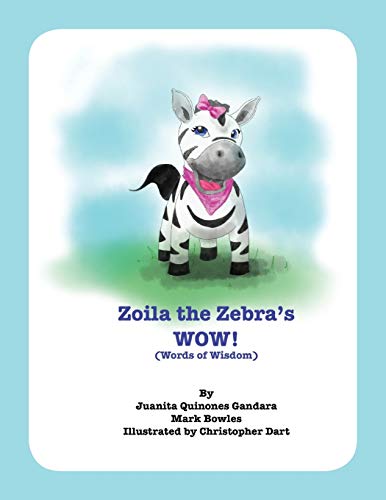 Zoila the Zebra's WOW!