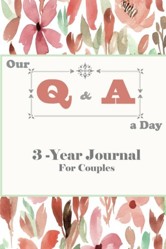 Our Q  A a Day Year Journal for Couples  People Diary For Love Better Understanding Deeper Connection And SelfExploration