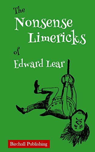 The Nonsense Limericks of Edward Lear