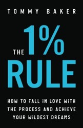 The  Rule How to Fall in Love with the Process and Achieve Your Wildest Dreams