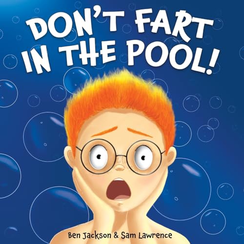 Don't Fart in the Pool