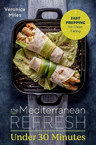 The Mediterranean Refresh Under 30 Minutes