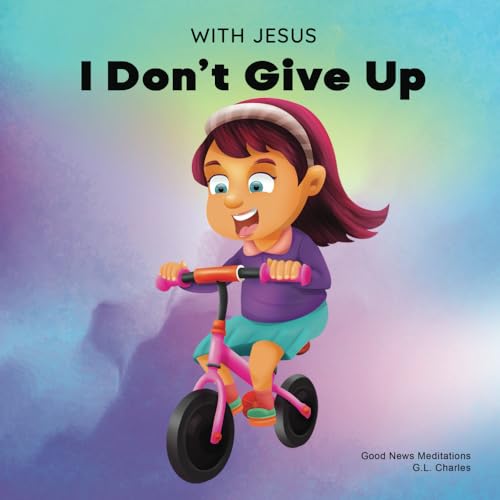 With Jesus I Don't Give Up