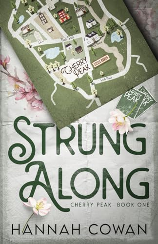 Strung Along (Cherry Peak)