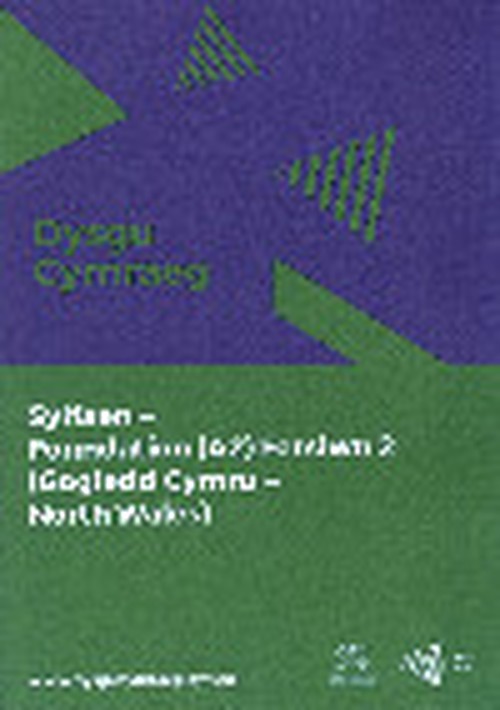 Dysgu Cymraeg: Sylfaen/Foundation (A2) - Gogledd Cymru/North Wales - Fersiwn 2