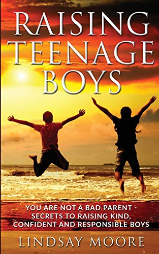 Raising Teenage Boys