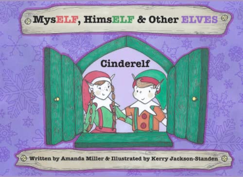 Myself, Himself and Other Elves: Cinderelf