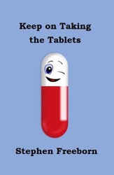 Keep on Taking the Tablets