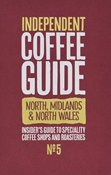 North, Midlands & North Wales Independent Coffee Guide: No 5