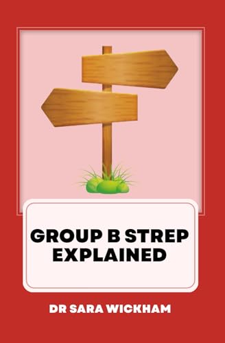 Group B Strep Explained