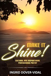 Make It Shine!: Cultural and Inspirational Performance Poetry