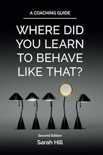 Where Did You Learn To Behave Like That?