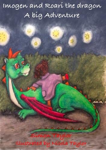 Imogen and Roari the dragon A big adventure