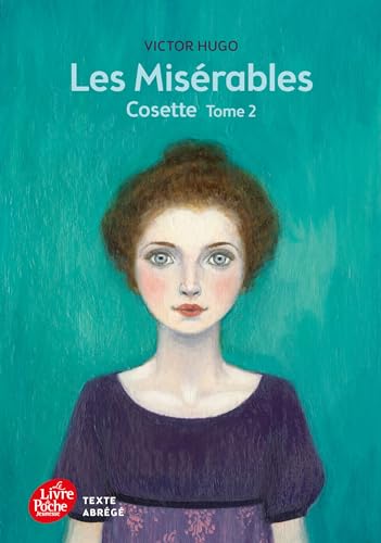 Les misérables - Tome 2 - Cosette - Texte Abrégé (Livre de Poche Jeunesse)