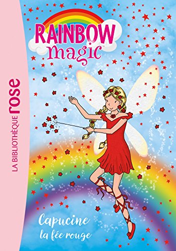 Rainbow Magic 01 - Capucine, la fée rouge (Rainbow Magic (1))