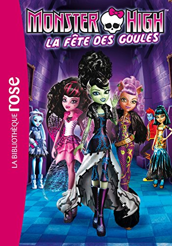 Monster High 01 - La fête des Goules: 1