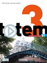 Totem 3 - Livre de l'eleve (B1)