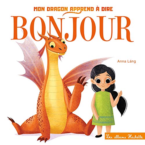 Tout carton - Mon dragon apprend à dire bonjour