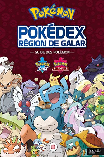 Pokémon - Guide Officiel Galar - Pokédex: Guide des Pokémon