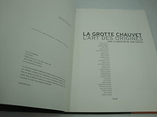 La Grotte Chauvet, l'art des origines
