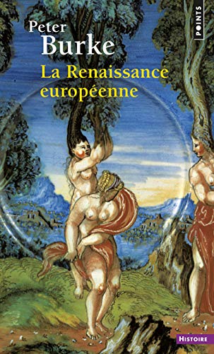 La Renaissance européenne (Points histoire)