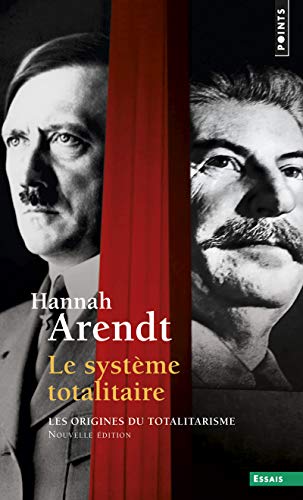 Le système totalitaire : Les origines du totalitarisme