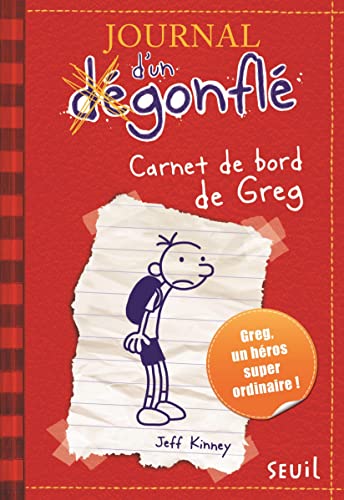 Carnet De Bord De Greg Heffley (Journal D'un Decongle 1)