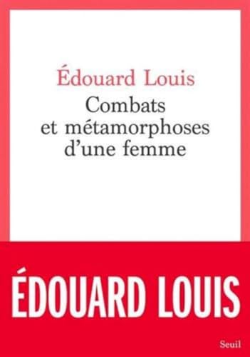 Combats et metamorphoses dune femme Cadre rouge French Edition