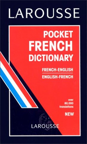 Larousse Pocket French-English, English-French Dictionary