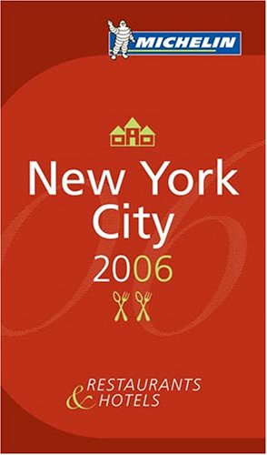 Michelin Guide New York City 2006