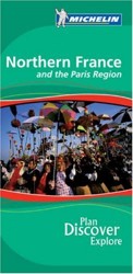 Northern France and Paris Region Green Guide