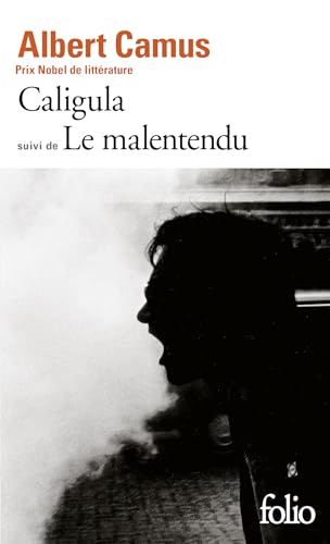 Caligula, suivi de Le malentendu