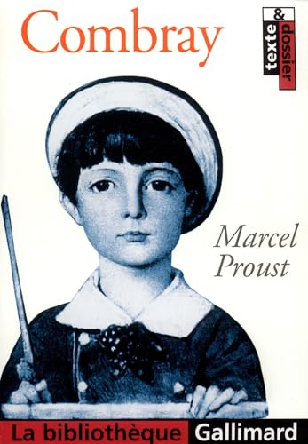 COMBRAY (LA BIBLIOTHEQUE GALLIMARD)