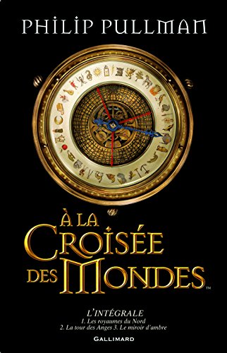 A la croisACe des mondes French Edition