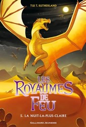 Les royaumes de feu, Tome 5 : La nuit-la-plus-claire