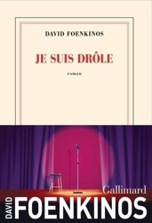 Je suis drôle: roman