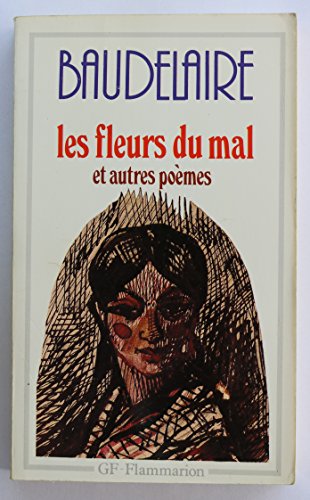 Fleurs du mal et autres poemes (Les): - EDITION **