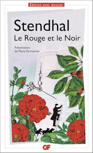 Le Rouge et le Noir: Programme nouveau BAC 2022 1re - Parcours "Le personnage de roman, esthétiques et valeurs"