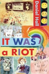 It Was a Riot