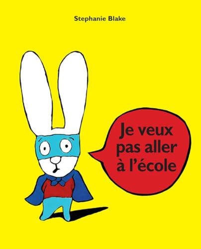 Je veux pas aller a l'ecole